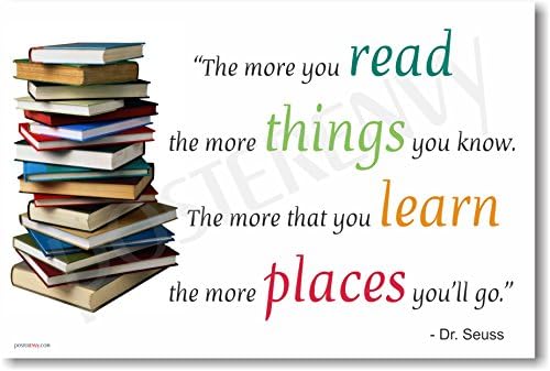 Ne kadar Çok okursanız, o kadar çok şey Bilirsiniz, o kadar çok şey öğrenirsiniz, o kadar çok yere Gidersiniz - Dr.